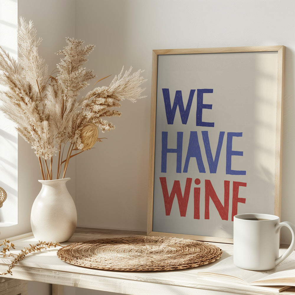 We Have Wine 2 Poster