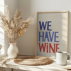 We Have Wine 2 Poster