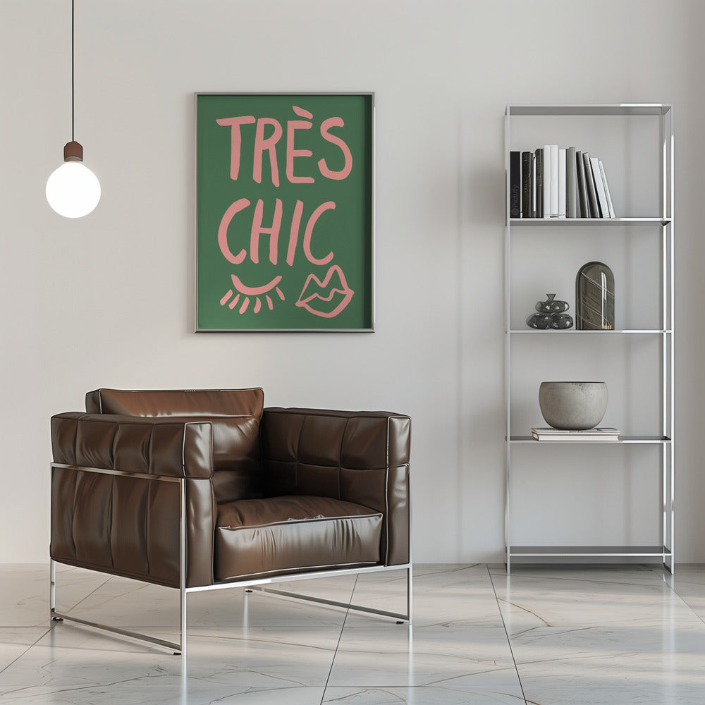 Très Chic Green Poster