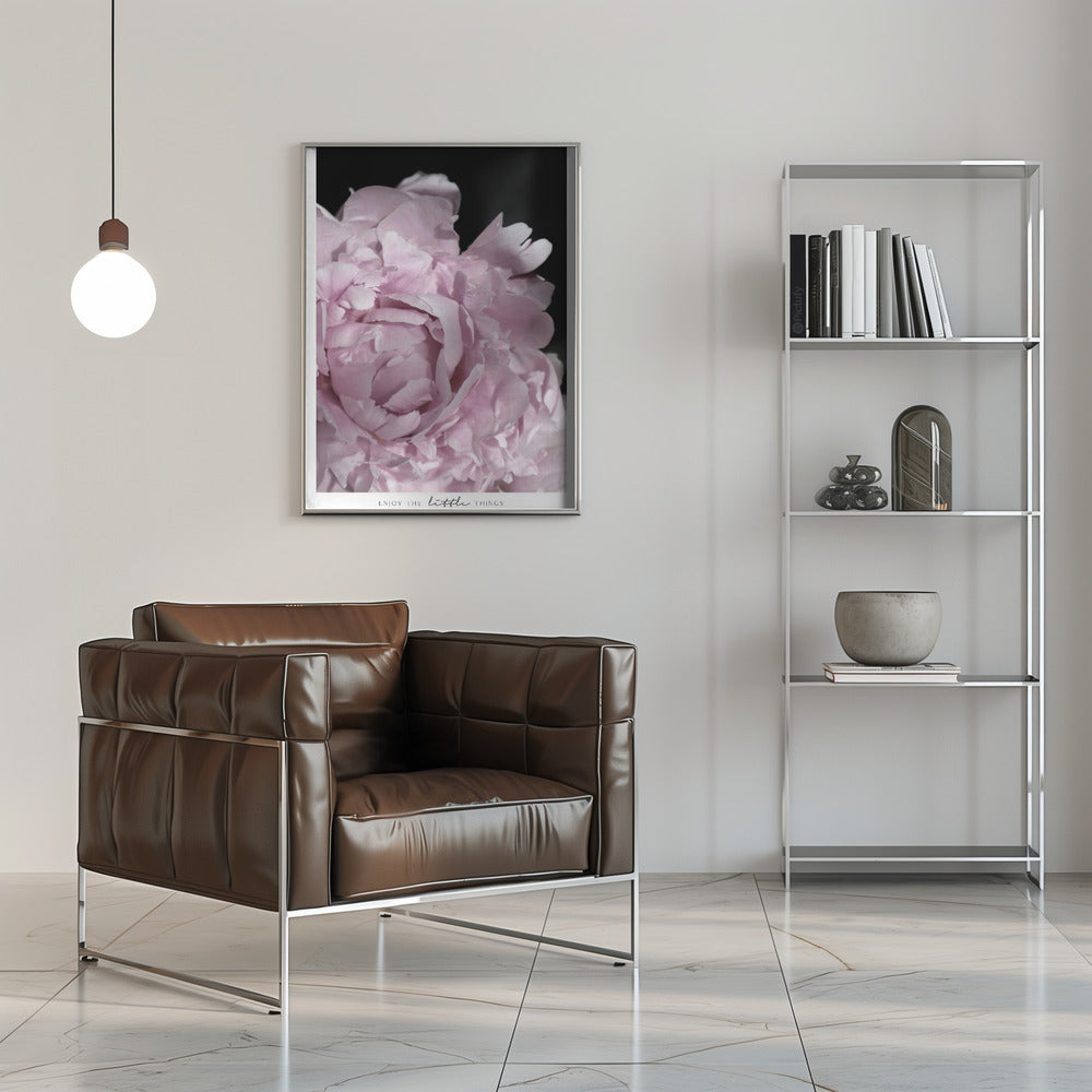 Enjoy the little things peony Poster