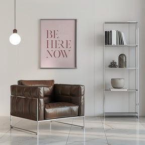 Be Here Now No3 Poster