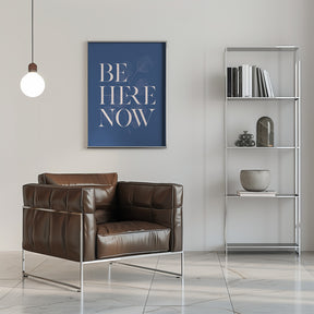 Be Here Now No2 Poster