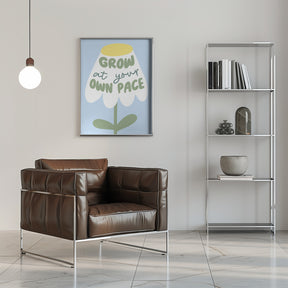 Grow At Your Pace Poster