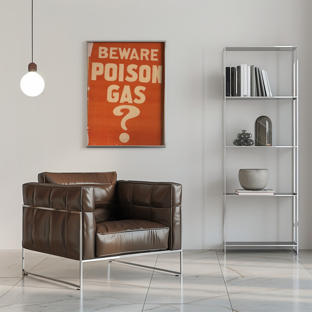 Beware Poison Gas? Poster