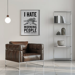 I Hate Morning People Poster