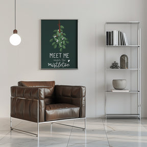 Meet me under the mistletoe Poster