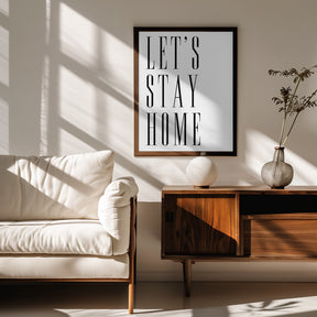 Let's stay home all caps Poster