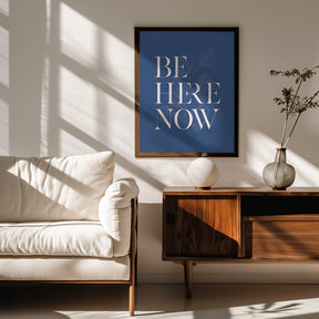 Be Here Now No2 Poster