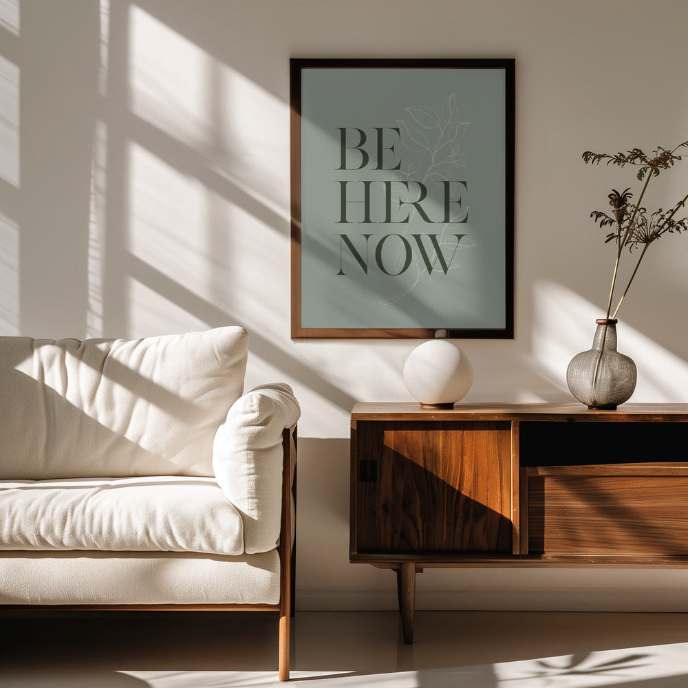 Be Here Now No1 Poster