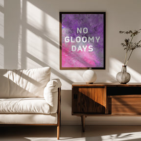 No gloomy days (purple) Poster