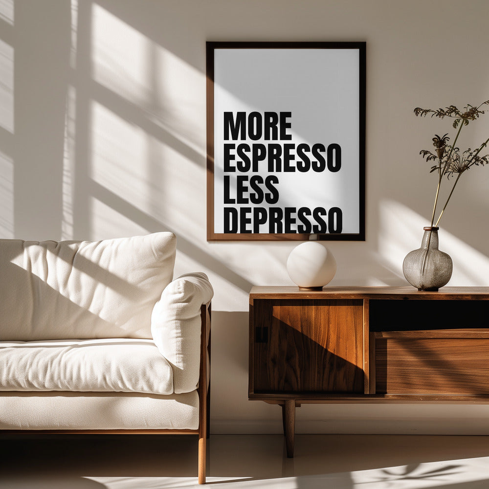 More Espresso Less Depresso - White Poster