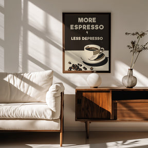 More Espresso - Less Depresso Poster