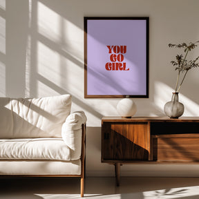 You Go Girl Poster