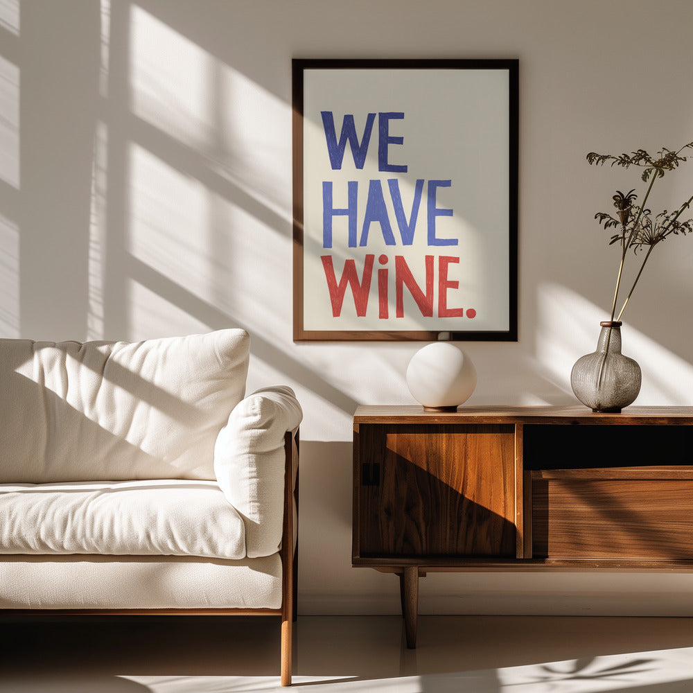 We Have Wine 2 Poster