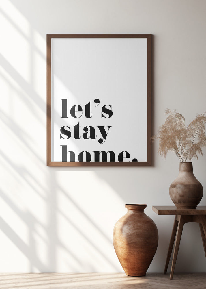 Let's stay home. Poster