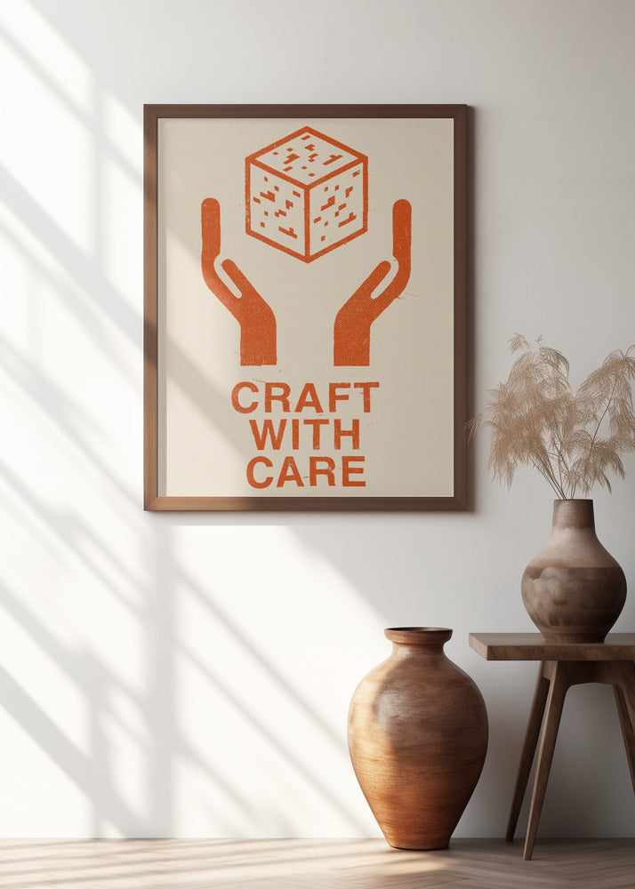 Craft With Care Nº1 Poster