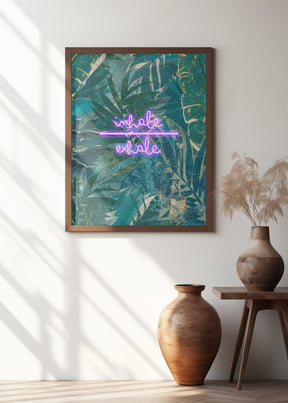 Inhale exhale neon jungle Poster