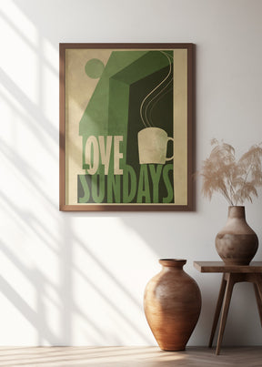 Love Sunday print Poster