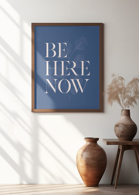 Be Here Now No2 Poster