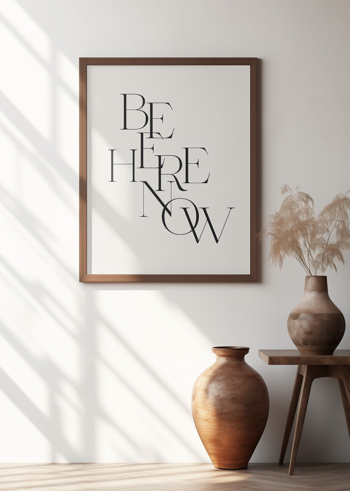 Be Here Now Poster