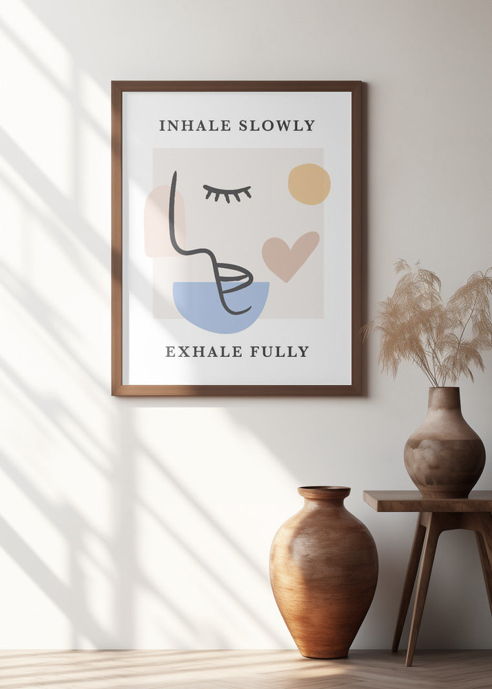 Inhale Slow Poster