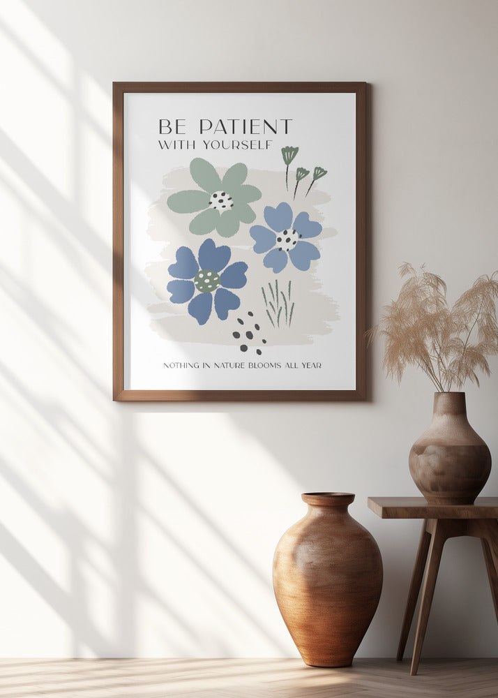 Be Patient Poster