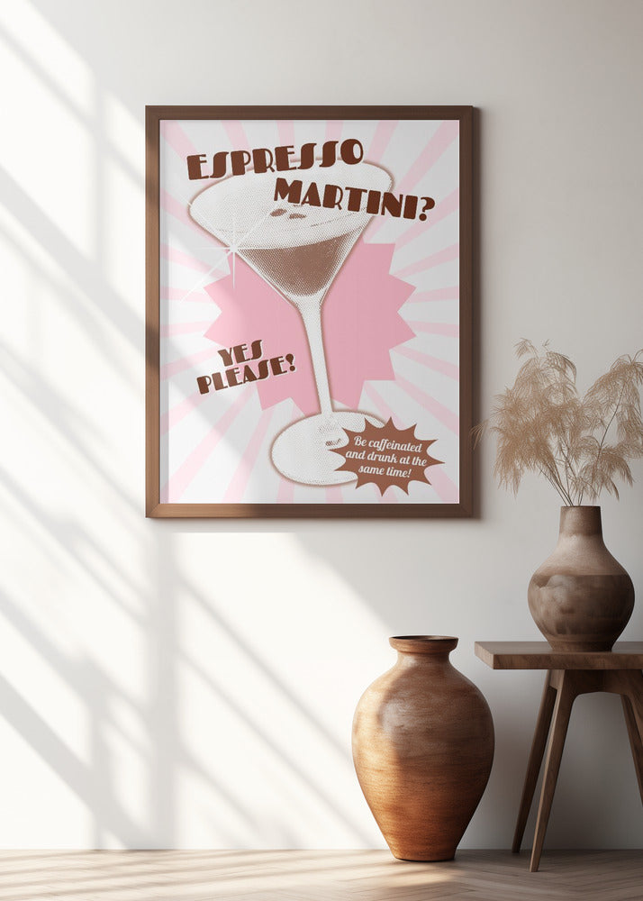 Espresso Martini Yes Please! Poster