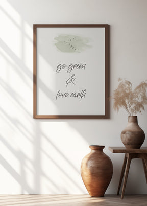 Go green - Love earth Poster