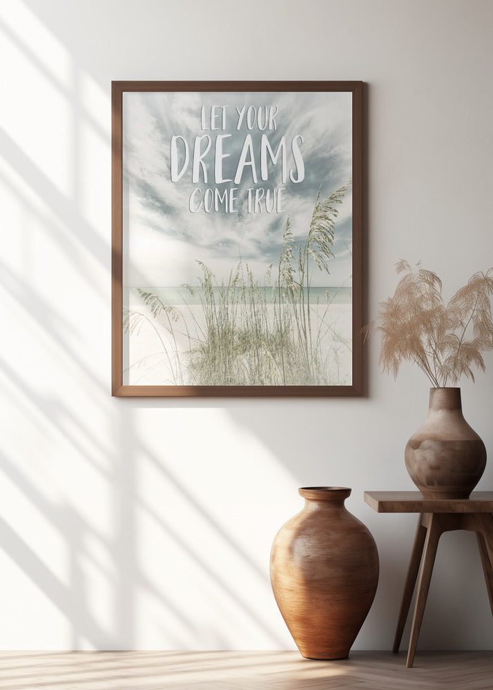 Let your dreams come true | Oceanview Poster