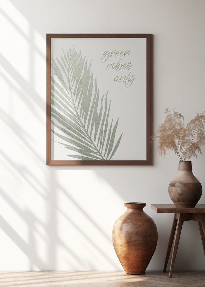 Green vibes only Poster