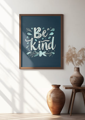 Be Kind Poster