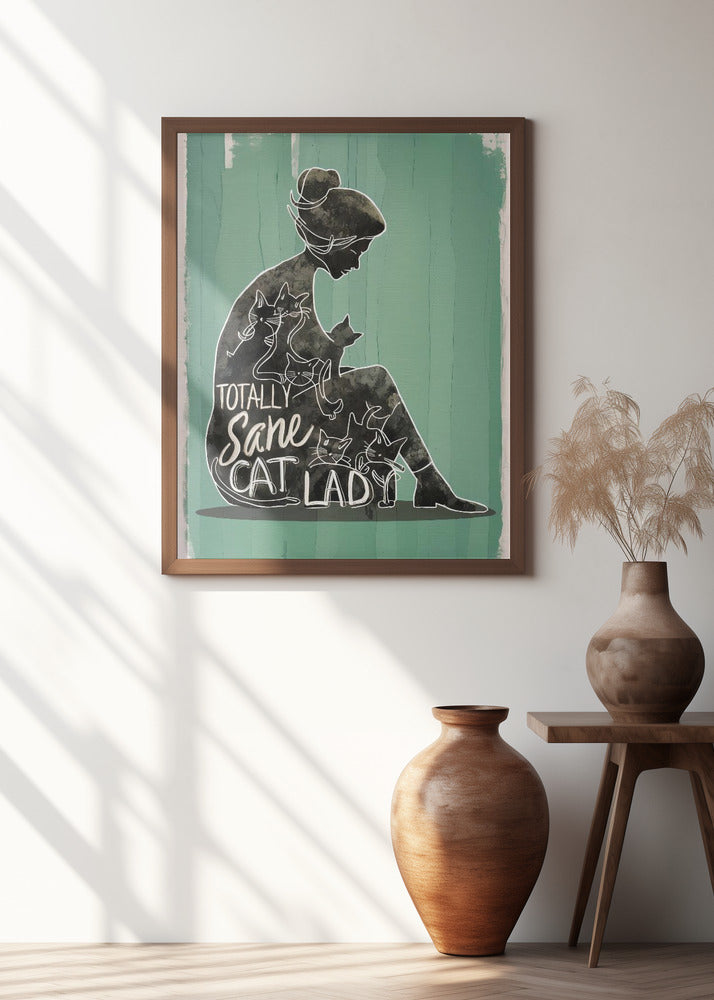 Totally Sane Cat Lady Poster