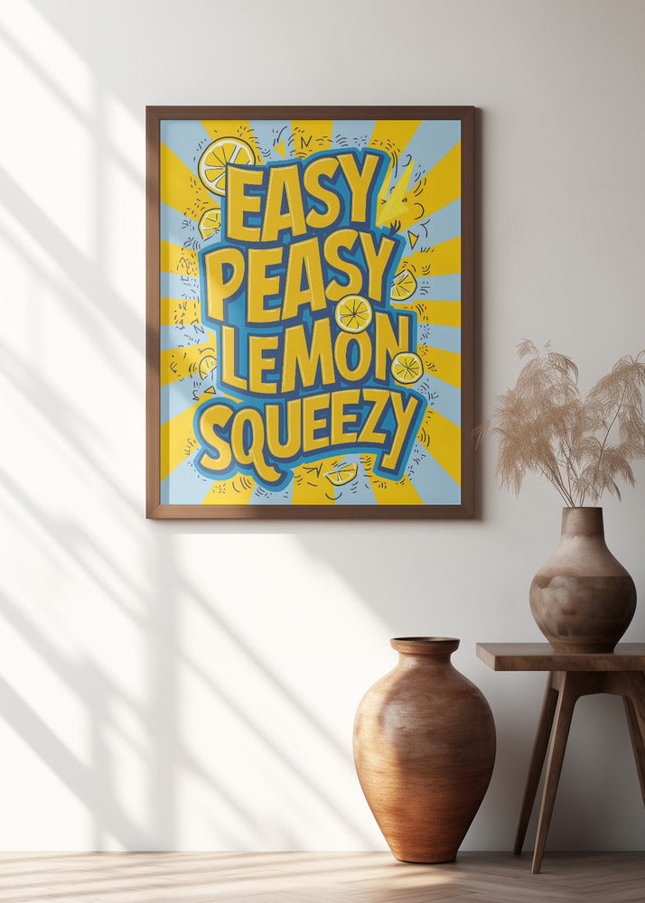 Easy Peasy Lemon Squeezy 2 Poster