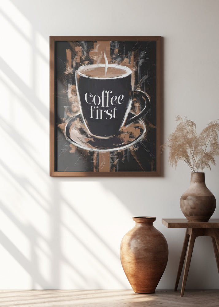 Coffee First Poster