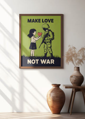 Make Love   Not War Poster