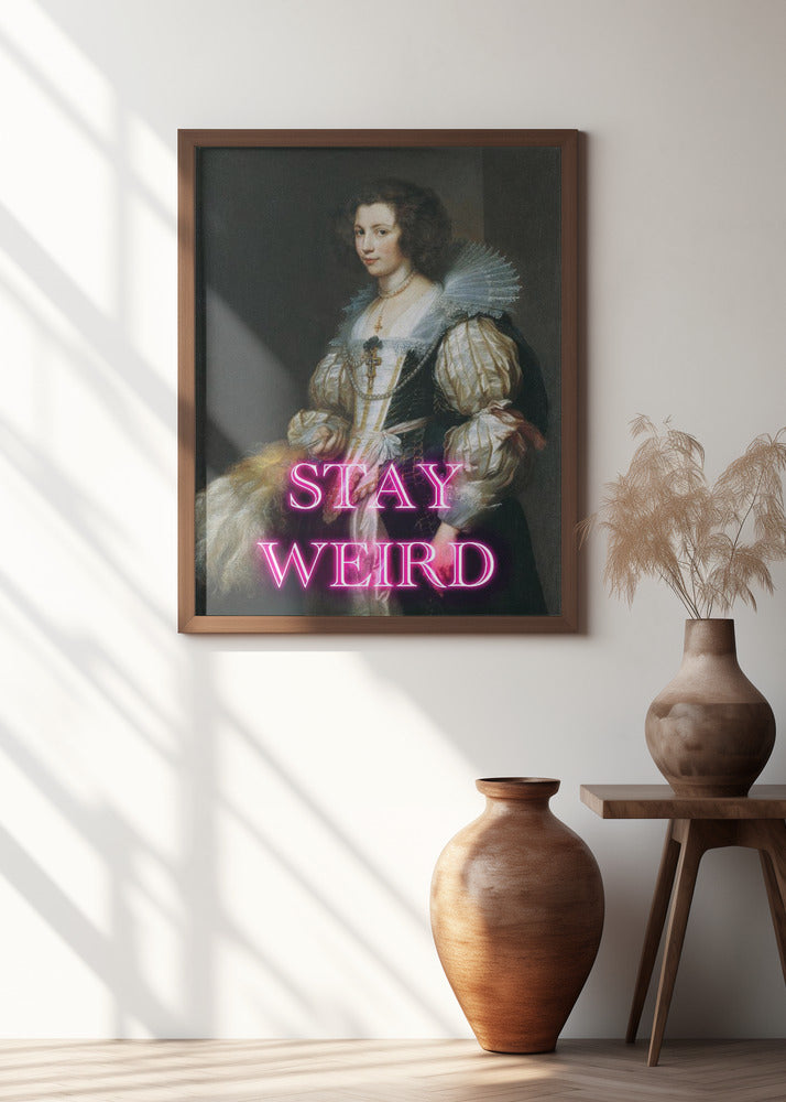 Stayweird Ratioiso Poster