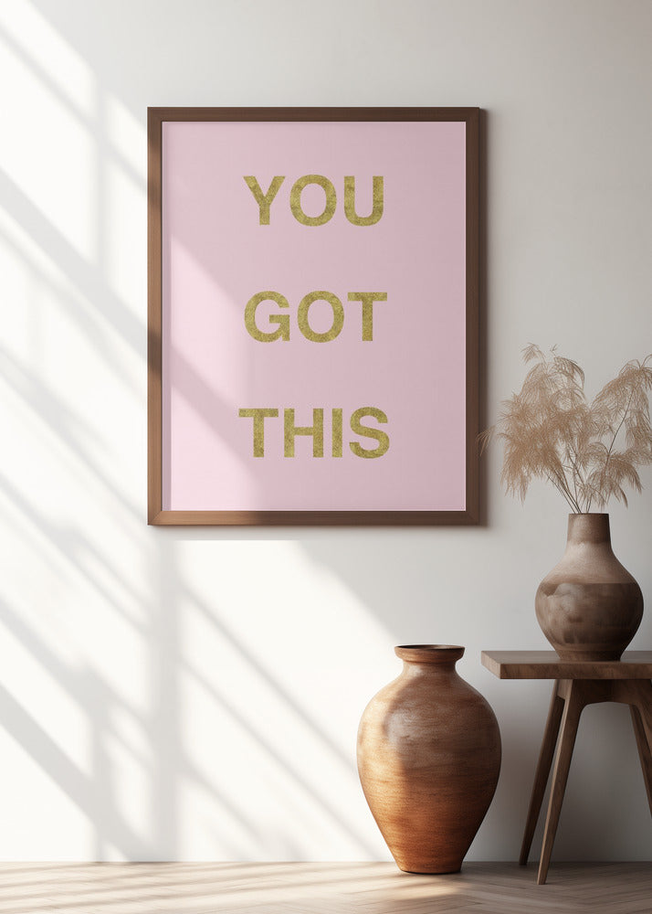 Yougotthispinkgold Ratioiso Poster