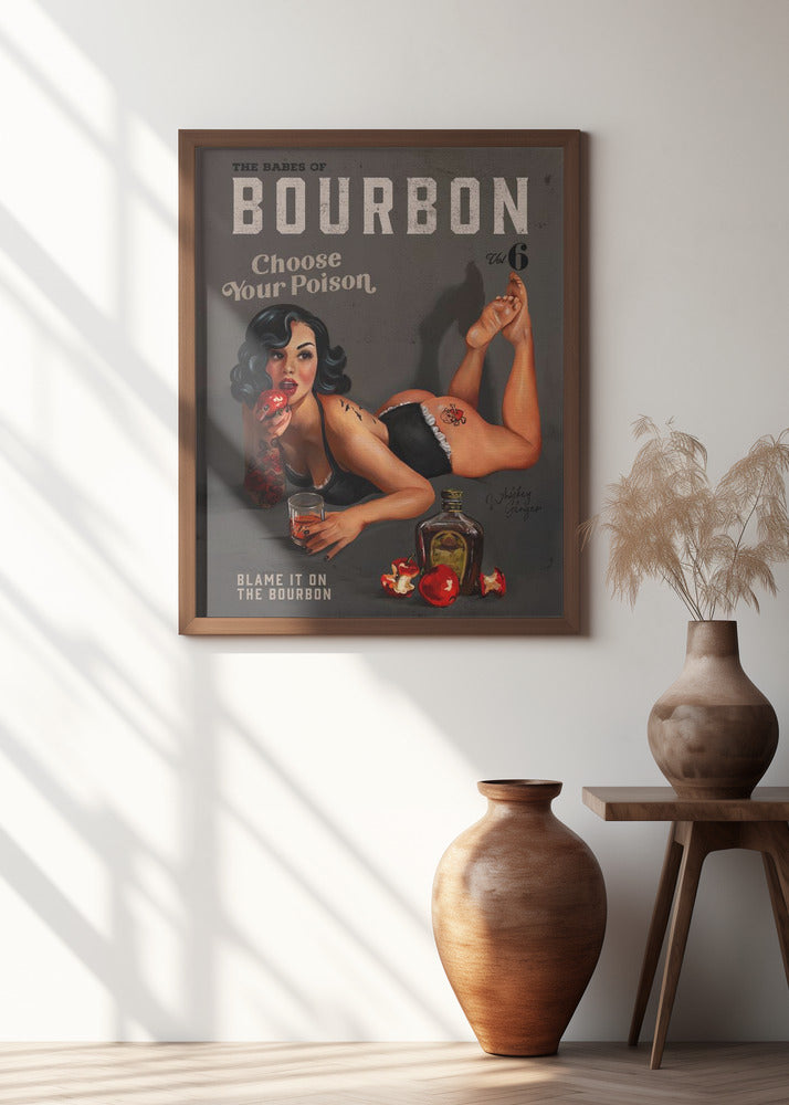 Babes of Bourbon Vol 6 Choose Your Poison Sexy Pinup Poster