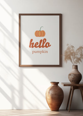 Hello Pumpkin Poster