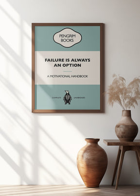 Failure Is Always an Option - Funny Vintage Book Cover - Sarcastic Self Help - Blue Poster