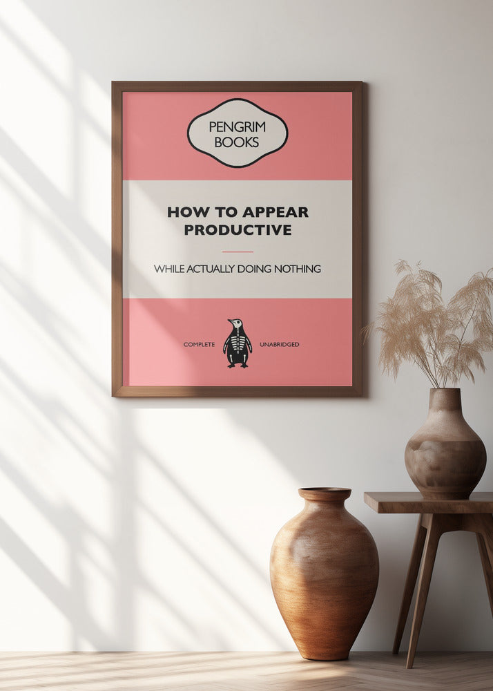 How To Appear Productive - Funny Vintage Book Cover - Sarcastic Self Help - Pink Poster