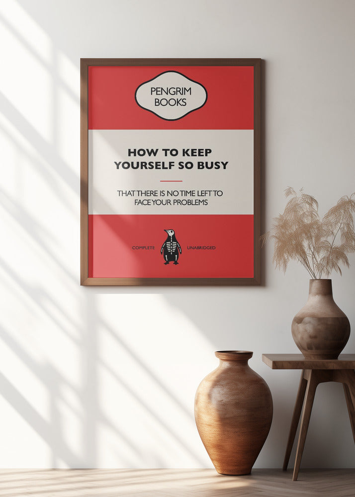 How To Keep Yourself so Busy - Funny Vintage Book Cover - Sarcastic Self Help - Red Poster