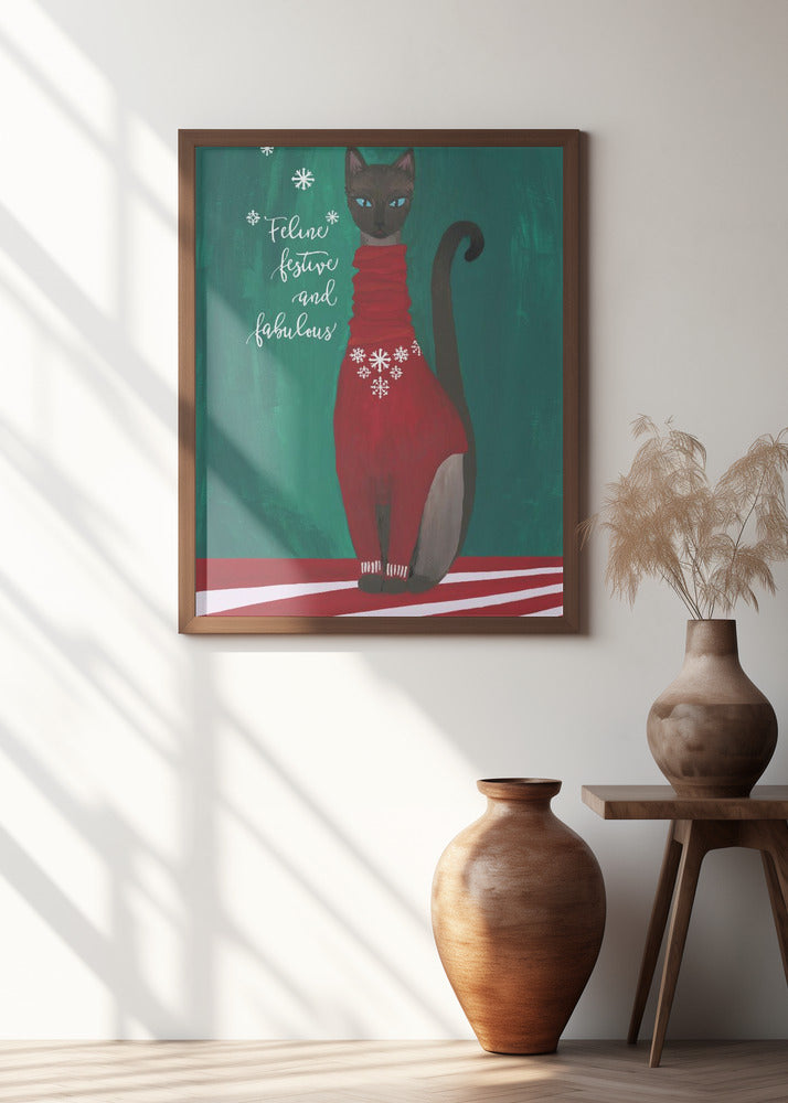 Feline festive and fabulous Poster