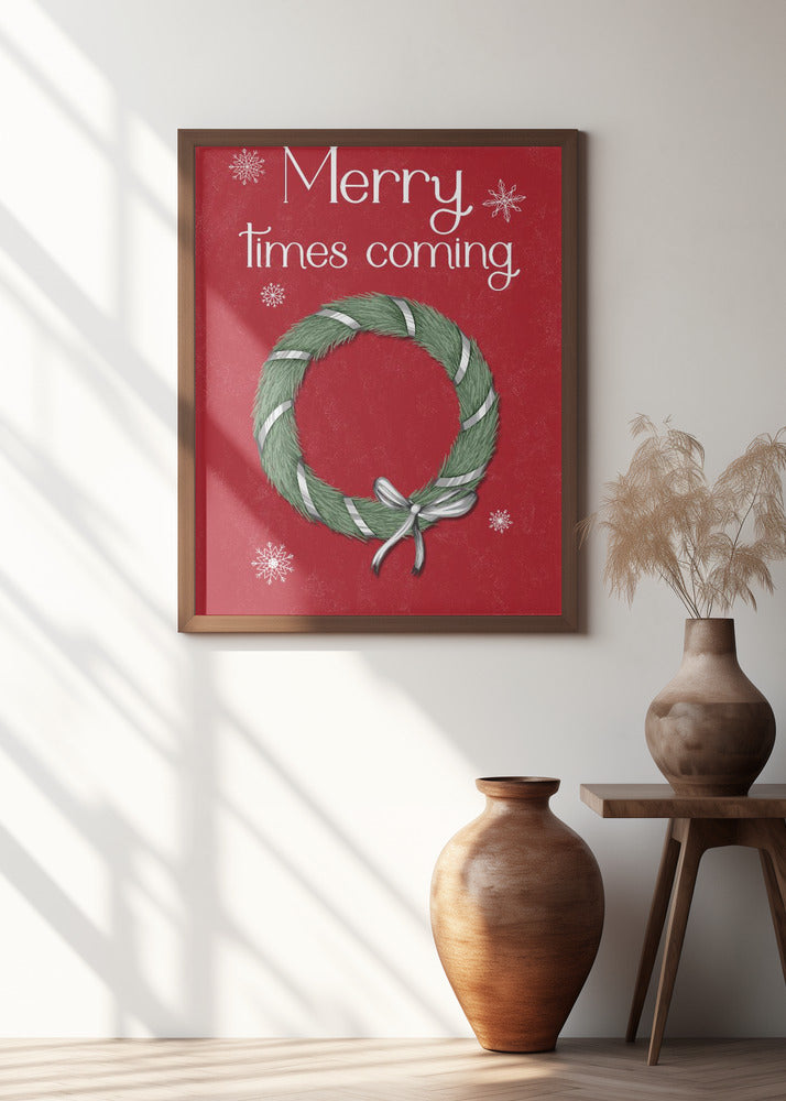 Merry times coming Poster