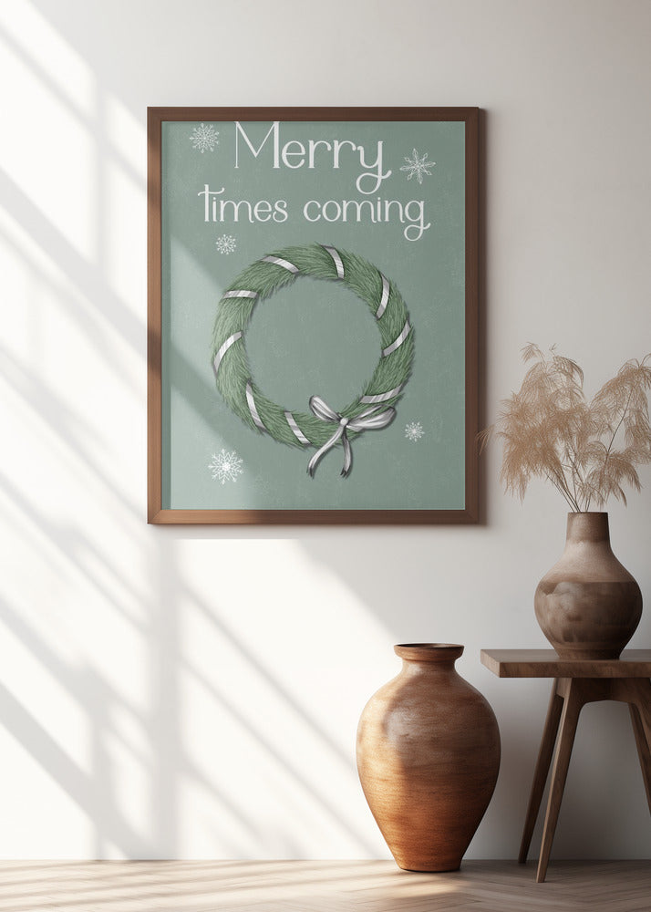 Merry times coming Poster