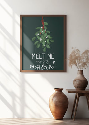 Meet me under the mistletoe Poster