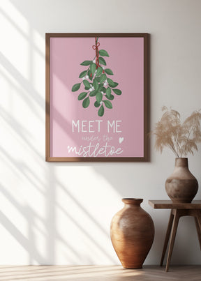 Meet me under the mistletoe Poster