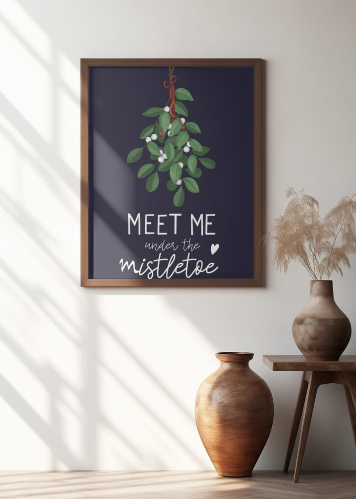 Meet me under the mistletoe Poster