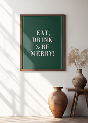 Eat,Drink And Be Merry Poster