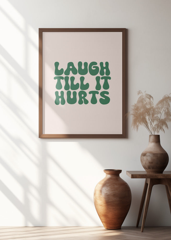 Laugh Till It Hurts Poster